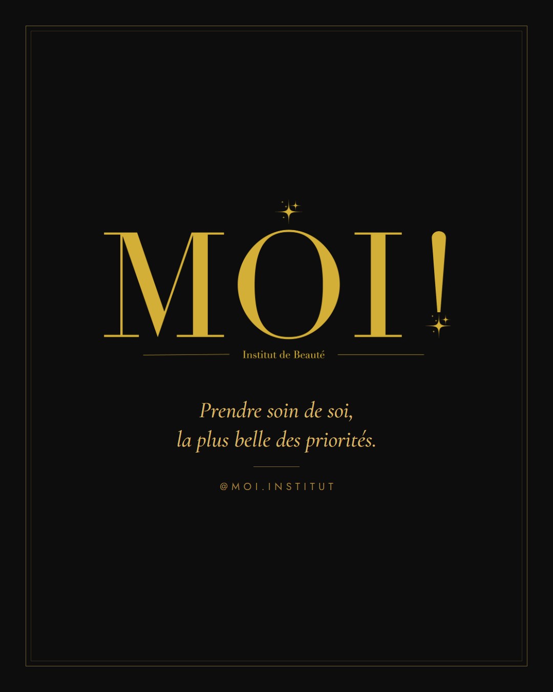 MOI !, déclinaison luxe avec accroche
